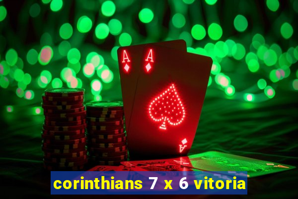 corinthians 7 x 6 vitoria